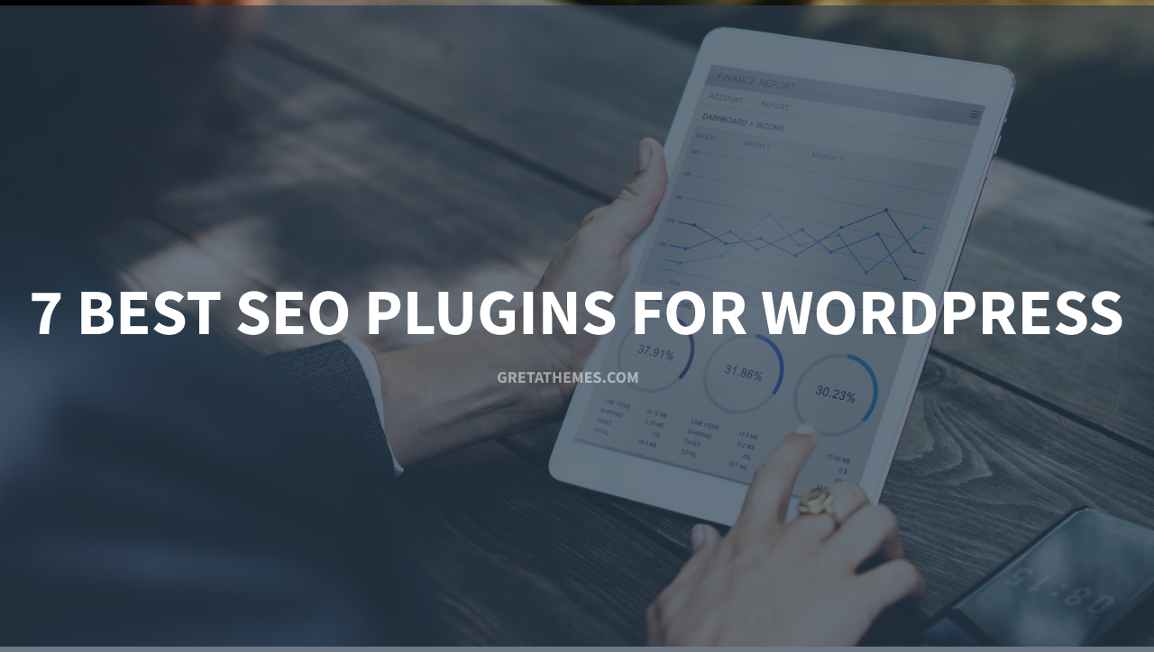 Best SEO Plugins For WordPress - GretaThemes